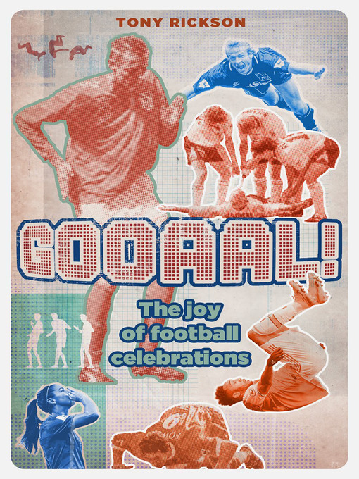 Title details for Gooaal! by Tony Rickson - Available